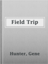 Imagen de portada para Field Trip